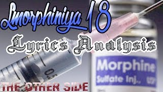 lMorphine  lmorphiniya 18  🕶 LYRICS EXPLANATION 🕶  The Other Side Reactions [upl. by Marnie546]