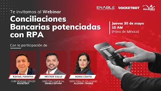 Webinar Conciliaciones bancarias potenciadas con RPA [upl. by Tullusus304]