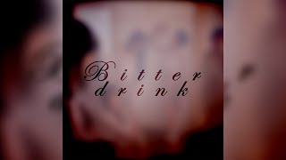 Bitter drink [upl. by Litnahs]