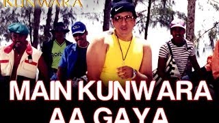 Main Kunwara Aa Gaya  Kunwara  Govinda amp Urmila Matondkar  Sonu Nigam [upl. by Saba746]