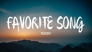 Toosii  Favorite Song Mix Lyrics [upl. by Stirling287]