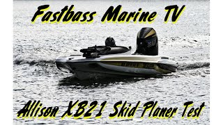 Fastbass Marine TV  Skid Planer Test Allison XB21 [upl. by Natrav127]