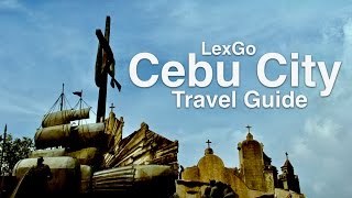 Cebu City Travel Guide [upl. by Anoyk489]