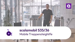 scalamobil S35 und scalacombi S36  mobile Treppensteighilfe einfach erklärt [upl. by Dnalkrik15]