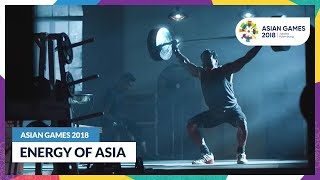 AsianGames2018  Energy of Asia [upl. by Hime]