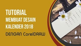 Tutorial membuat Desain Kalender 2021 dengan CorelDraw  Seputar Kuliah [upl. by Faulkner]