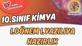 🚀 40 DAKİKADA 10SINIF KİMYA 1DÖNEM 1YAZILIYA HAZIRLIK kimya yazılıyahazırlık [upl. by Nuavahs]