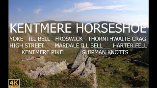 KENTMERE HORSESHOE  YOKE ILL BELL FROSWICK HIGH STREET MARDALE KENTMERE PIKE SHIPMAN KNOTTS [upl. by Isherwood]