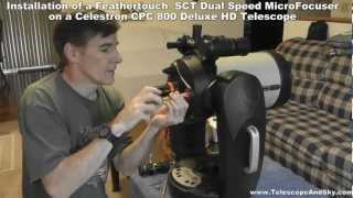 Feathertouch SCT Dual Rate MicroFocuser Installation on Celestron CPC 800 Deluxe HD Telescope [upl. by Brooks115]