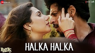 Halka Halka  Raees  Shah Rukh Khan amp Mahira Khan  Ram Sampath  Sonu Nigam amp Shreya Ghoshal [upl. by Lessard]