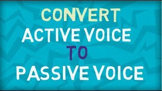 Convert Active Voice to Passive Voice  Eight types  Based on Tenses [upl. by Assedo]