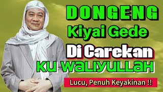 Abuya uci  Dongeng Wali Nyarekan Kiyai  Lucu Penuh Keyakinan [upl. by Mayeda]