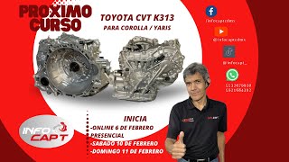 01FEBRERO2024  CHARLA TECNICA Transmisión TOYOTA CVT K313 para Corolla  Yaris [upl. by Thgiled]