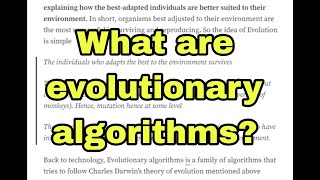 What are Evolutionary algorithms in Machine Learning Genetic Evolutionary algo explained [upl. by Kendricks800]