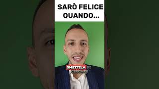 Sarò felice quando [upl. by Laicram]