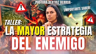 🚨La MAYOR ESTRATEGIA del ENEMIGO CUIDADO CON ESTO PASTORA BEATRIZ BERROA [upl. by Ramunni]