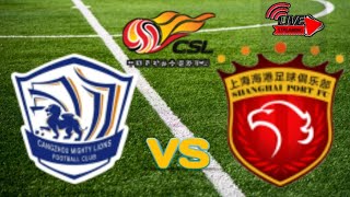 Cangzhou VS Shanghai PortCHINA SUPER LEAGUE  ROUND 29Live Streaming Match2024 [upl. by Atlee]