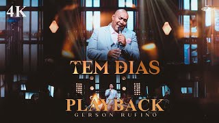 Gerson Rufino  Tem Dias  Karaokê  Playback  Oficial ®™✓ [upl. by Kinsley]