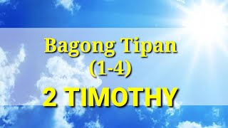 Ang Banal na Aklat quotBIBLIAquot Ikalawang Timoteo 14 Bagong Tipan Tagalaog Audio Bible Full Chapter [upl. by Kacey]