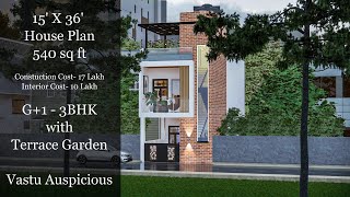 15 X 36  540sq ft  perfect House Design with Parking Space amp Terrace Garden  By Kunal Pasi [upl. by Sej798]