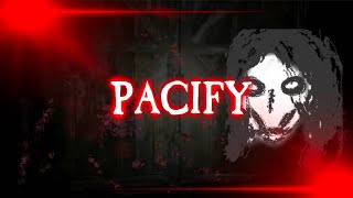 【PACIFY】ビビらずクリア！【ホラー】 [upl. by Navaj177]