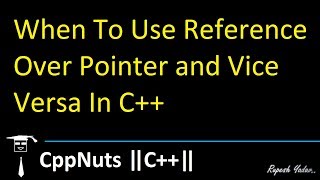 When To Use Reference Over Pointer and Vice Versa In C [upl. by Aihsekram]