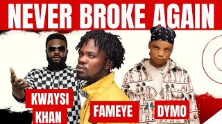 Kwaysi Ahkan ft Fameye ft DYMO  NBA Never Broke Again lyrics video and Visualizer [upl. by Enywad]