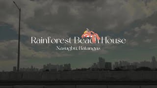 Rainforest Beach House  Nasugbu Batangas  family outing [upl. by Urbano]