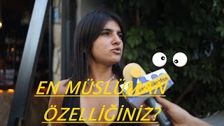 EN MÜSLÜMAN ÖZELLİĞİNİZ NEDİR   SARI MİKROFON [upl. by Millar]