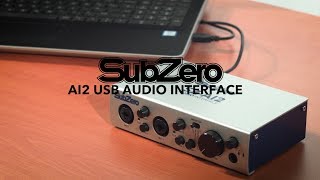 SubZero AI2 USB Audio Interface  Gear4music demo [upl. by Ggerk659]