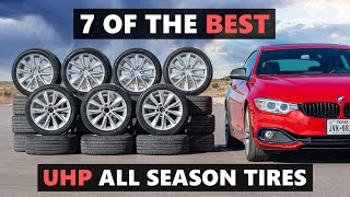 7 Of The Best Ultra High Performance All Season Tires  Tested and Reviewed [upl. by Noryb]