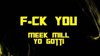 Fck You  Yo Gotti ft Meek Mill Bass Boosted [upl. by Lleryd477]