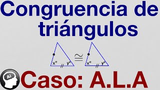 Congruencia de triangulos caso ALA ejercicios resueltos [upl. by Lienaj673]