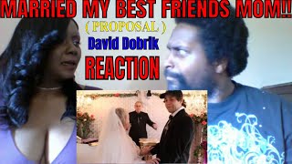 David Dobrik  I MARRIED MY BEST FRIENDS MOM PROPOSAL REACTION [upl. by Ruhtua]