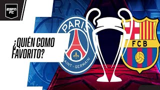 ¿BARCELONA llega como favorito contra PSG en CUARTOS DE FINAL DE CHAMPIONSLEAGUE [upl. by Annael]