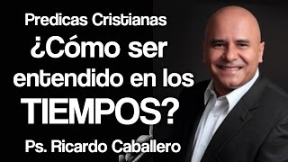 Predicas Cristianas  Ciclos  Pastor Ricardo Caballero [upl. by Htrahddis743]