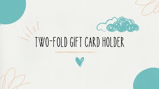 Two Fold Gift Card Holder [upl. by Nawiat]