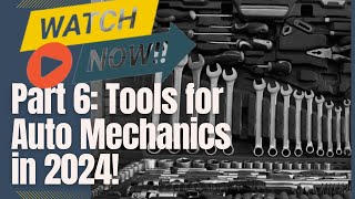 MustHave Tools for Auto Mechanics in 2024 Part 6 [upl. by Lucila]