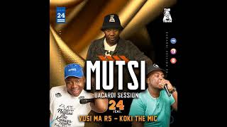 MUTSI BACARDI SESSION 24 feat Vusi Ma R5 amp Koki The Mic [upl. by Aser62]