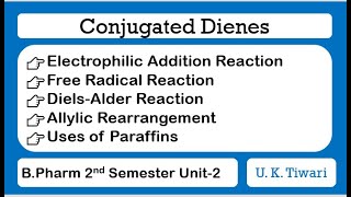 Electrophilic Addition and Free Radical Reaction of Conjugated DienesDielAlder Reaction [upl. by Celestina]