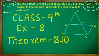 Class  9th Maths Quadrilaterals  Ex  8 Theorem 810 Converse of mid point theorem [upl. by Lamaj76]