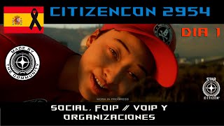 CitizenCON en ESPAÑOL  DIA 1  SOCIAL FoiPVoiP amp ORGANIZACIONES [upl. by Kapeed997]