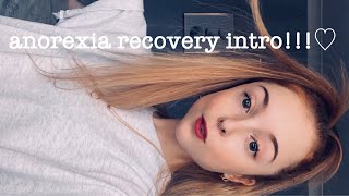 ANOREXIA RECOVERY INTRO  TACKLING ANXIETY [upl. by Barbour]