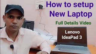 How to Setup New Laptop  Lenovo IdeaPad New Setup  Lenovo Laptop Unboxing [upl. by Ilecara873]