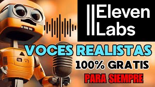 🔊 Crea voces REALISTAS con IA GRATIS ✅ Eleven Labs [upl. by Ahouh836]