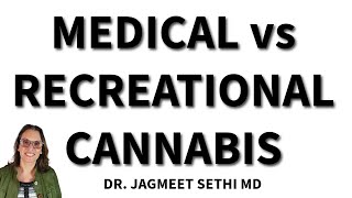 Medical vs Recreational Cannabis in Canada Doctor Explains About Medical Cannabis [upl. by Sitelc]