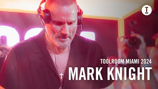 Mark Knight  Live at Toolroom Miami 2024 HouseTech House [upl. by Arramahs]