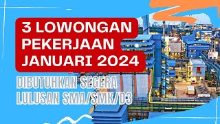 🔴 Terbaru Lowongan Kerja 2024  Untuk SMA SMK D3 [upl. by Dettmer]