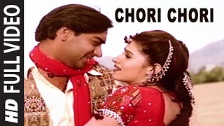 Chori Chori Full Song  Itihaas  Alka Yagnik Kumar Sanu  Ajay Devgan Twinkle Khanna [upl. by Notsniw]