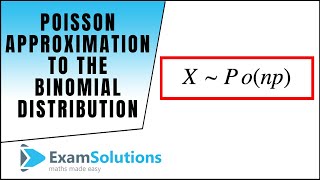 Poisson Approximation to the Binomial Distribution Example  ExamSolutions Maths Revision [upl. by Gold]